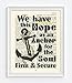 We Have This Hope As an Anchor for the Soul, Hebrews 6:19, Christian Unframed Reproduction Art Print, Vintage Bible Verse Scripture Wall and Home Decor Poster, Inspirational Gift, 8x10 inches