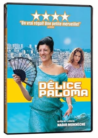 le film delice paloma le film delice paloma