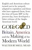 Front cover for the book God and Gold by Walter Russell Mead