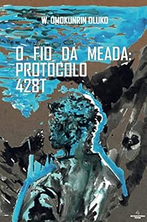 Livro O fio da meada: protocolo 428T