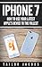 iPhone 7: How to use your latest Apple device to the fullest
