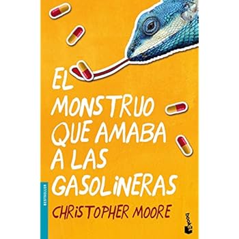 El Monstruo Que Amaba A Las Gasolineras (Bestseller Internacional)