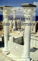 Espaces sacrés dans la Méditerranée antique