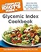 The Complete Idiot's Guide Glycemic Index Cookbook (Complete Idiot's Guide to) by Lucy Beale, M.S. R.D., Joan Clark-Warner