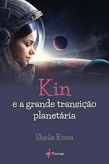 Livro Kin e a grande transição planetária