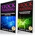 STOCK TRADING: 2 books in 1: The Best Techniques to Multiply your Cashflow + The Advanced Guide that Will Make You the KING of Stock Trading