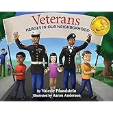 Veterans: Heroes in Our Neighborhood