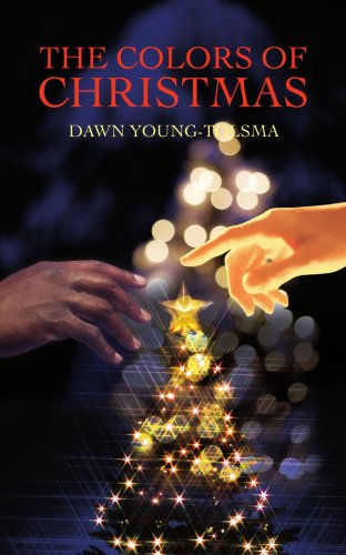 The Colors of Christmas by Dawn Tolsma