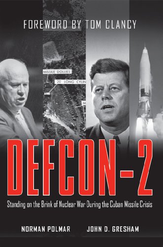 DEFCON-2: Standing on the Brink of Nuclear War During the Cuban Missile Crisis by Norman Polmar