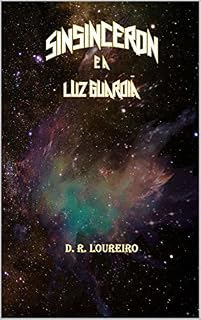 Livro Sinsinceron e a Luz Guardiã