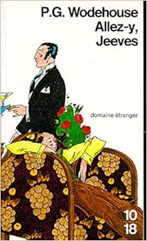 Allez-y, Jeeves Allez-y, Jeeves
