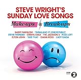 Steve Wrights Sunday Love Songs Make-Ups & Break-U