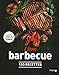 I love barbecue : 150 recettes by