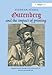 Gutenberg and the Impact of Printing by Stephan Füssel
