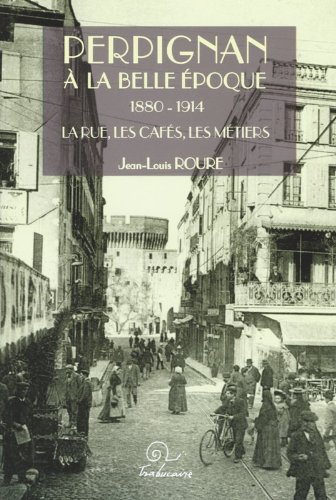 Perpignan à la Belle époque