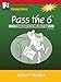 Pass the 6: A Training Guide for the Finra Series 6 Exam