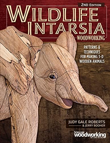 Wildlife Intarsia Woodworking, 2nd Edition: Patterns & Techniques for Making 3-D Wooden Animals