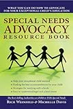 Image de Special Needs Advocacy Resource Book: What You Can Do Now to Advocate for Your Exceptional Child's Education