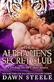 The Alpha Men's Secret Club: A Scorchingly Hot BBW Shifter Romance