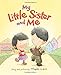 My Little Sister and Me