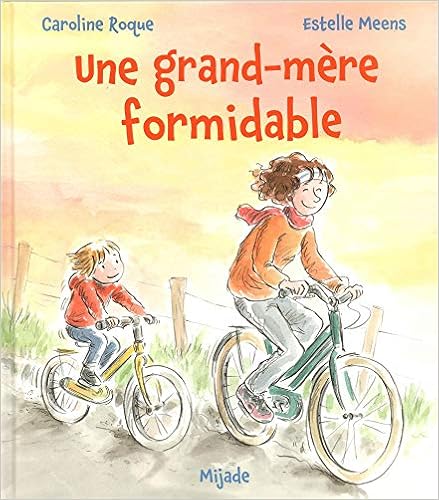 Une grand-mère formidable