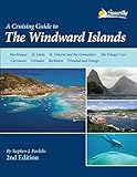 Cruising Guide to The Windward Islands, 2nd ed. by