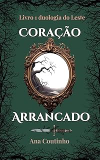 Livro Coração Arrancado (Duologia do Leste Livro 1)