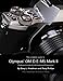 The Complete Guide to Olympus' E-m5 Ii