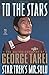 To the Stars: The Autobiography of George Takei, Star Trek's Mr. Sulu by George Takei