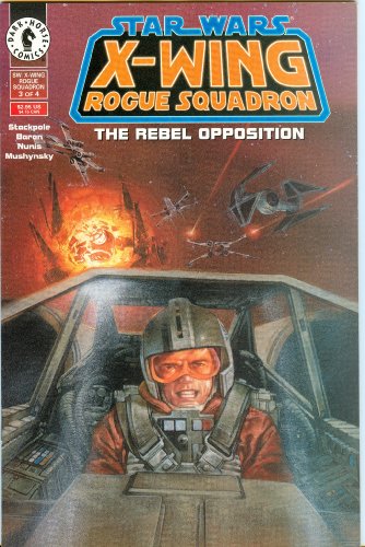Star Wars X Wing Rogue Squadron #3 (The Rebel Opposition, Sept.1995)