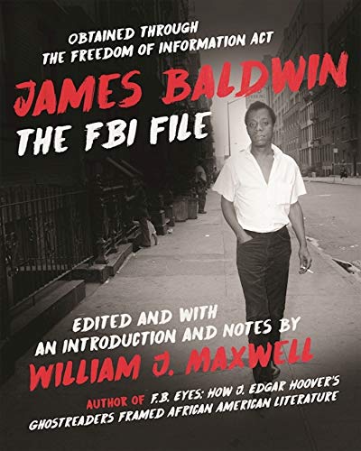 James Baldwin: The FBI File by Arcade Publishing