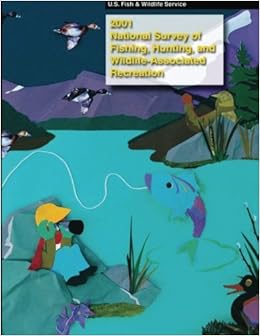 2001 National Survey Of Fishing Hunting And Wildlife - 