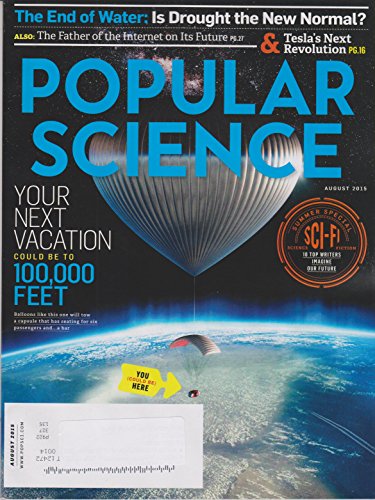 Popular Science August 2015 Your Next Vacation Could Be to 100,000 Feet