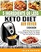 5 Ingredients or less Keto Diet Air Fryer Cookbook: Top 99 Quick, Easy and Delicious Low Carb Ketogenic Diet Air Fryer Recipes to Save Time and Money, ... Keto Living Step by Step Air Frying Cookbook)