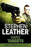 Hard Targets (A Spider Shepherd Short Story)