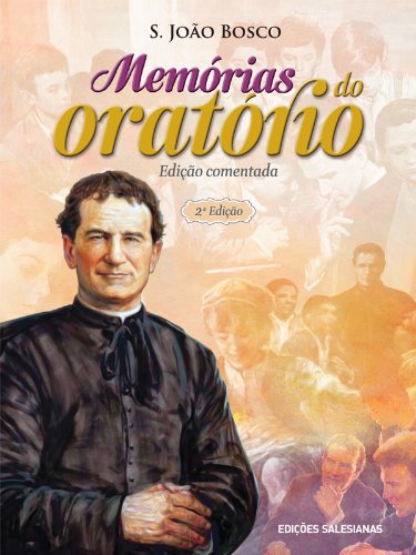Livro Memórias do oratório. Edição comentada
