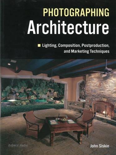 Photographing Architecture: Lighting, Composition, Postproduction and Marketing Techniques - Thumbnail 3
