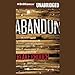 Abandon