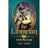 The Librarian (Book One: Little Boy Lost) (Volume 1)