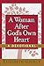 A Woman After God's Own Heart--A Devotional