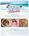 LuLu's Kitchen: A Taste of the Gulf Coast Good Life by Lucy Buffett, Jimmy Buffett
