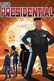 Unpresidential by