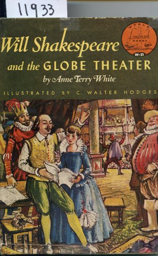 Will Shakespeare and the Globe Theater