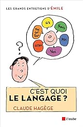 C'est quoi le langage ?