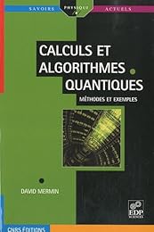 Calcul et algorithmes quantiques