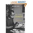 All Those Strangers: The Art and Lives of James Baldwin
