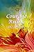 Courage Rising: (# 16 in The Bregdan Chronicles Historical Fiction Romance Series) by Ginny Dye