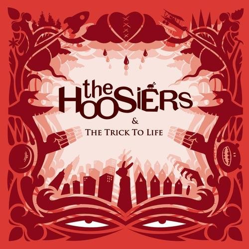 The Hoosiers - The Trick To Life-Hoosiers - Zortam Music