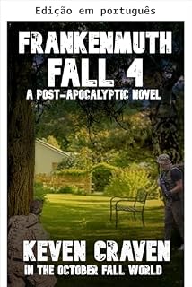 Livro A queda de Frankenmuth 4 (No mundo da queda de outubro)