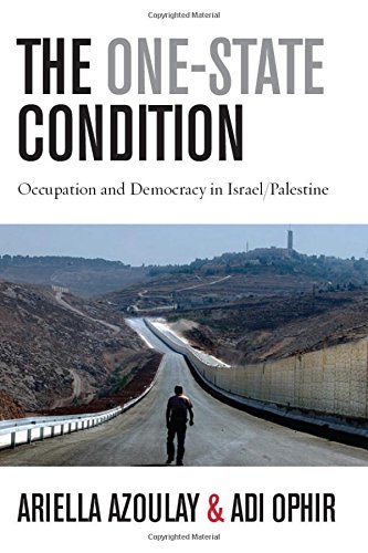 Download The One-State Condition: Occupation and Democracy in Israel/Palestine (Stanford Studies in Middle Eastern and Islamic Societies and Cultures) Download The One-State Condition: Occupation and Democracy in Israel/Palestine (Stanford Studies in Middle Eastern and Islamic Societies and Cultures)